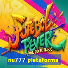 nu777 plataforma